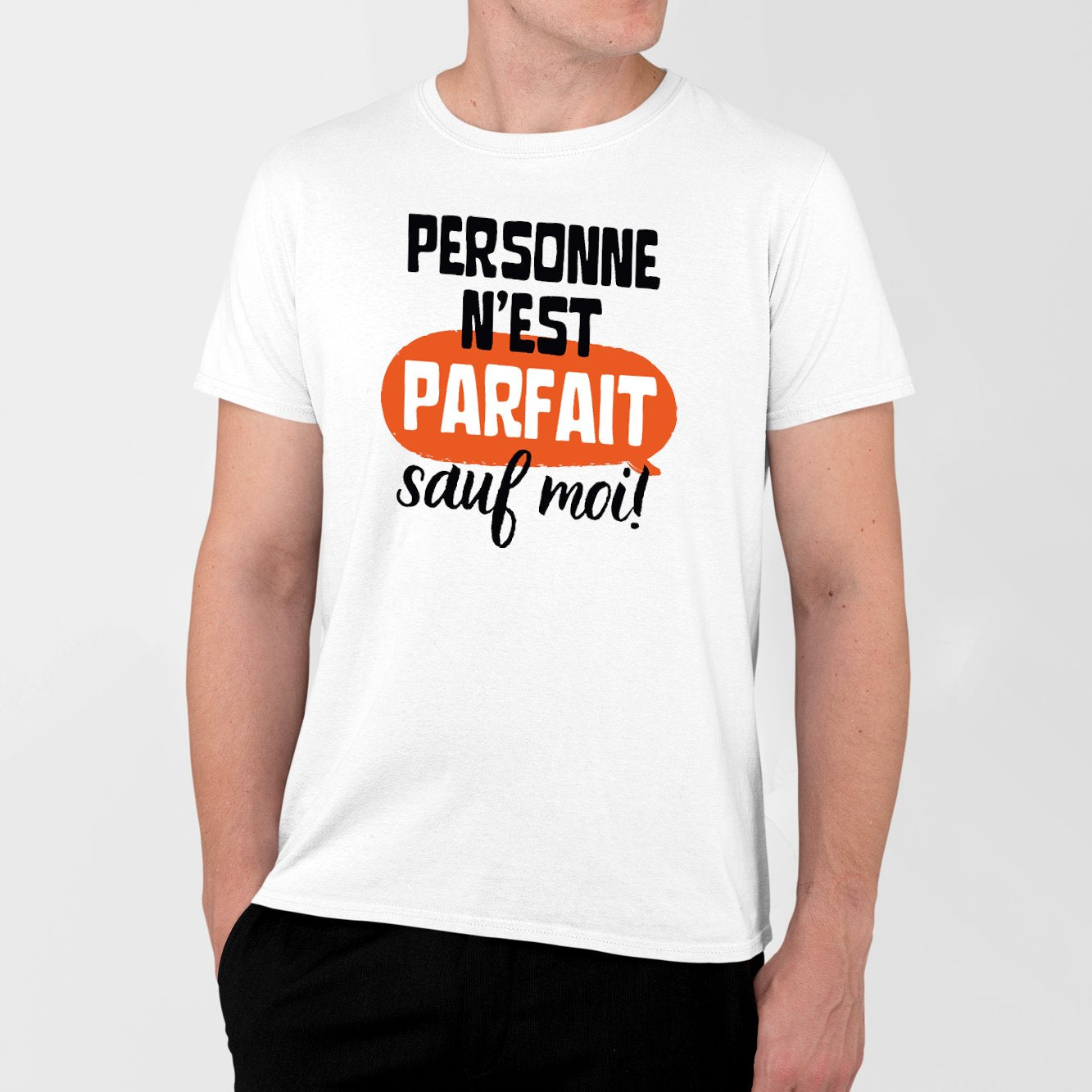 T-Shirt Homme Personne n'est parfait Blanc