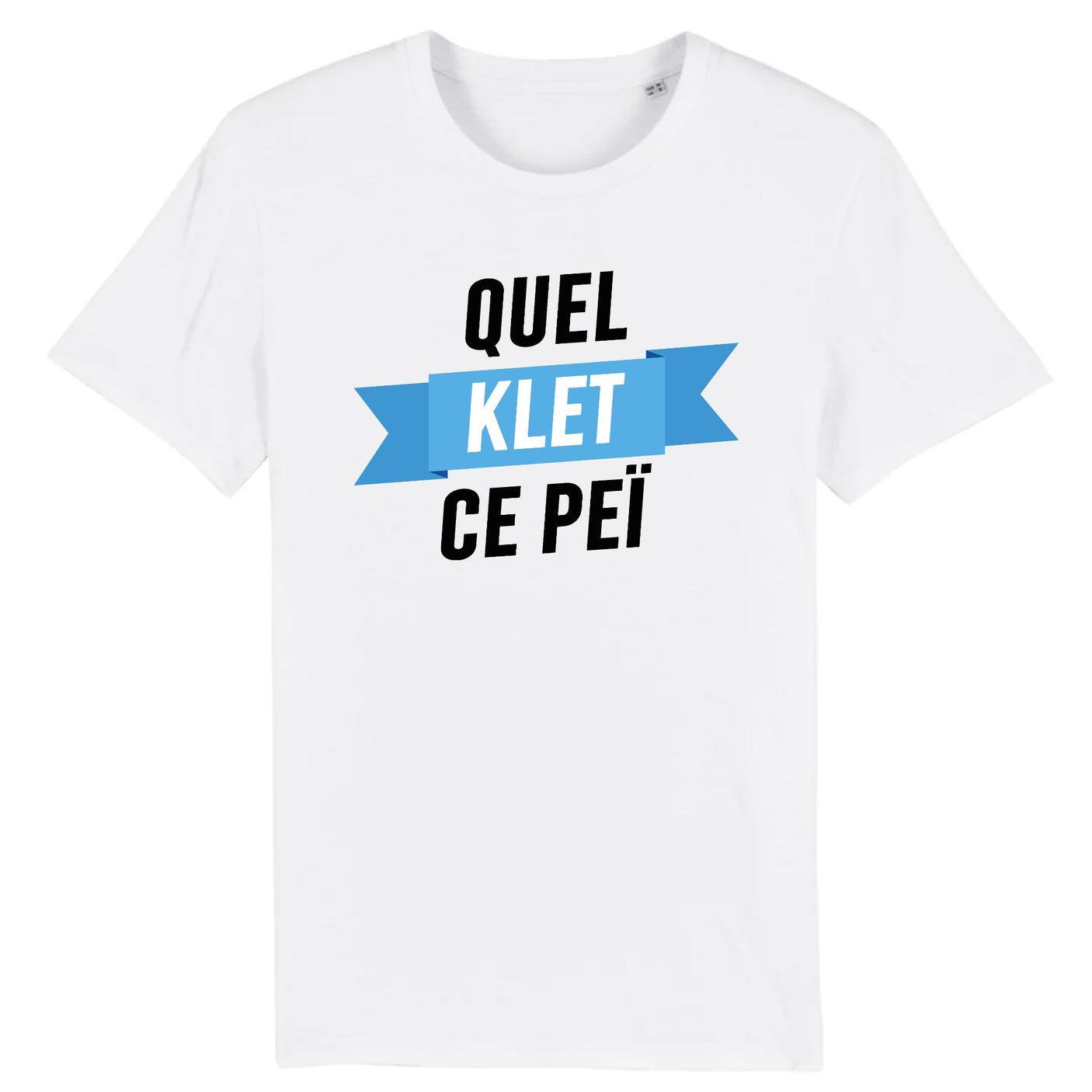 T-Shirt Homme Quel klet ce peï 