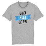 T-Shirt Homme Quel klet ce peï 