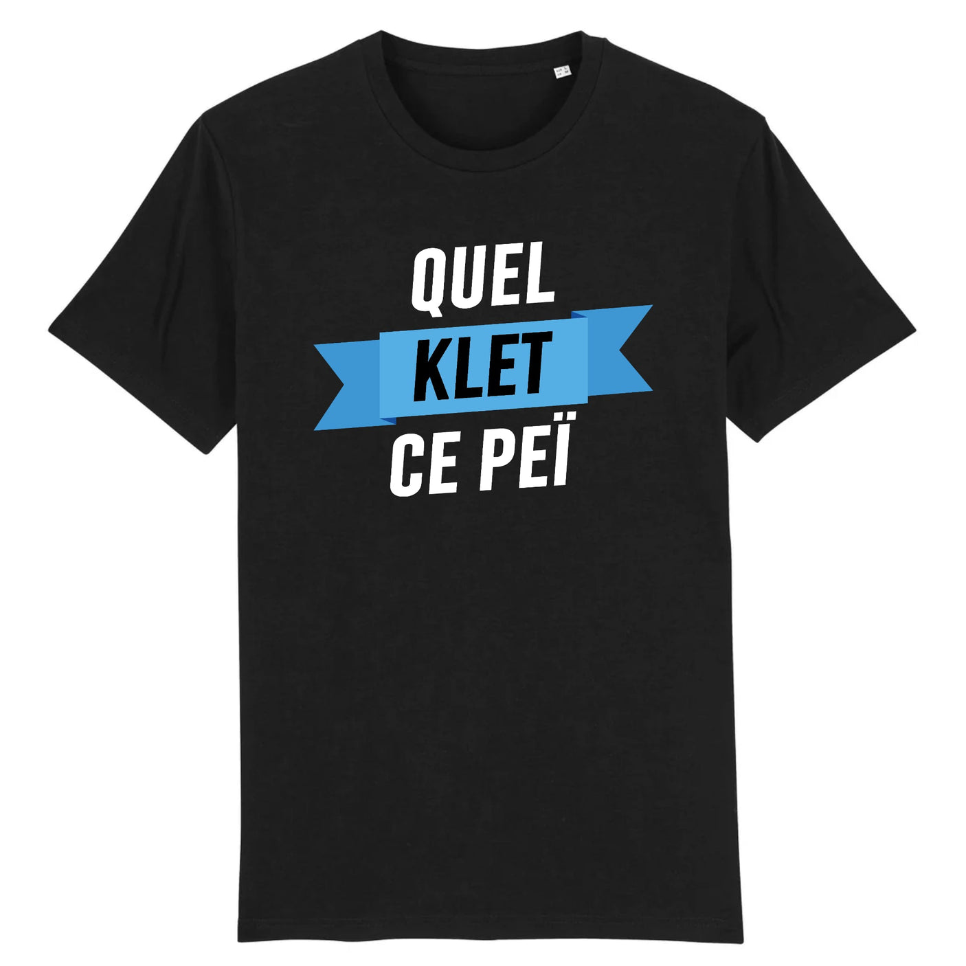 T-Shirt Homme Quel klet ce peï 