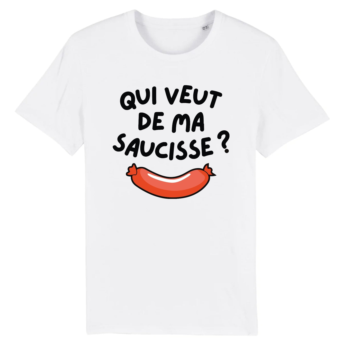 T-Shirt Homme Qui veut de ma saucisse 