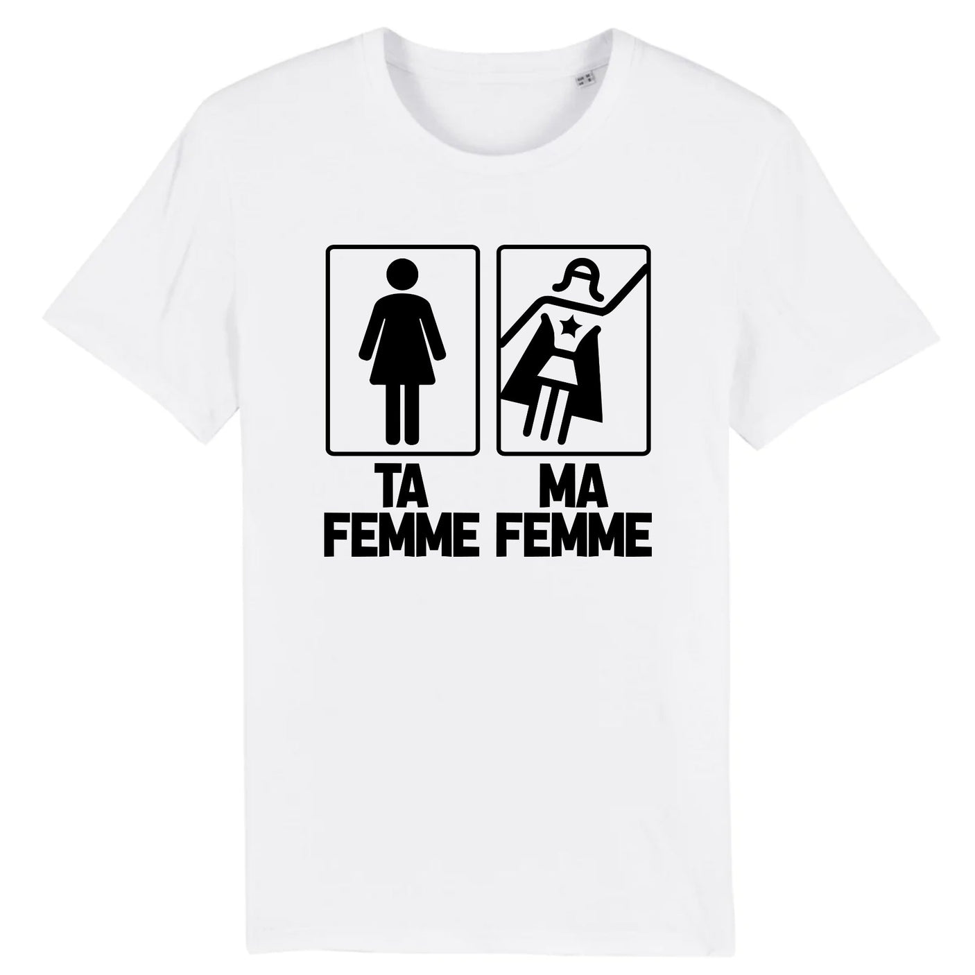 T-Shirt Homme Ta femme ma femme 