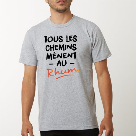 T-Shirt Homme Tous les chemins mènent au Rhum Gris