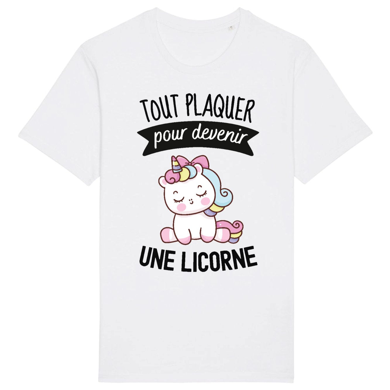 T-Shirt Homme Tout plaquer pour devenir une licorne 