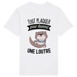 T-Shirt Homme Tout plaquer pour devenir une loutre 