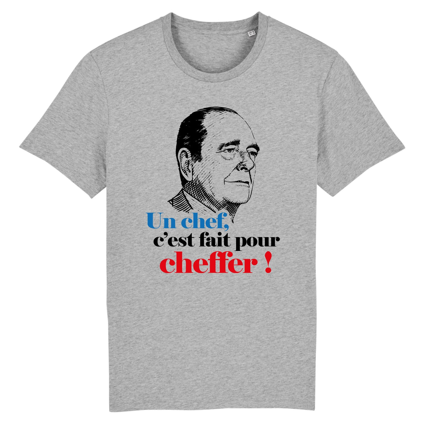 T-Shirt Homme Un chef c'est fait pour cheffer 