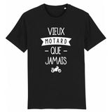 T-Shirt Homme Vieux motard que jamais 