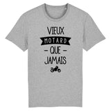 T-Shirt Homme Vieux motard que jamais 