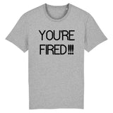 T-Shirt Homme You're fired 