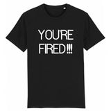 T-Shirt Homme You're fired 