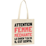 Tote bag Attention femme méchante 