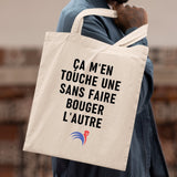 Tote bag Ça m'en touche une sans faire bouger l'autre Blanc