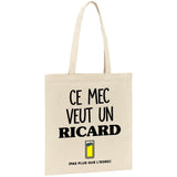 Tote bag Ce mec veut un Ricard 