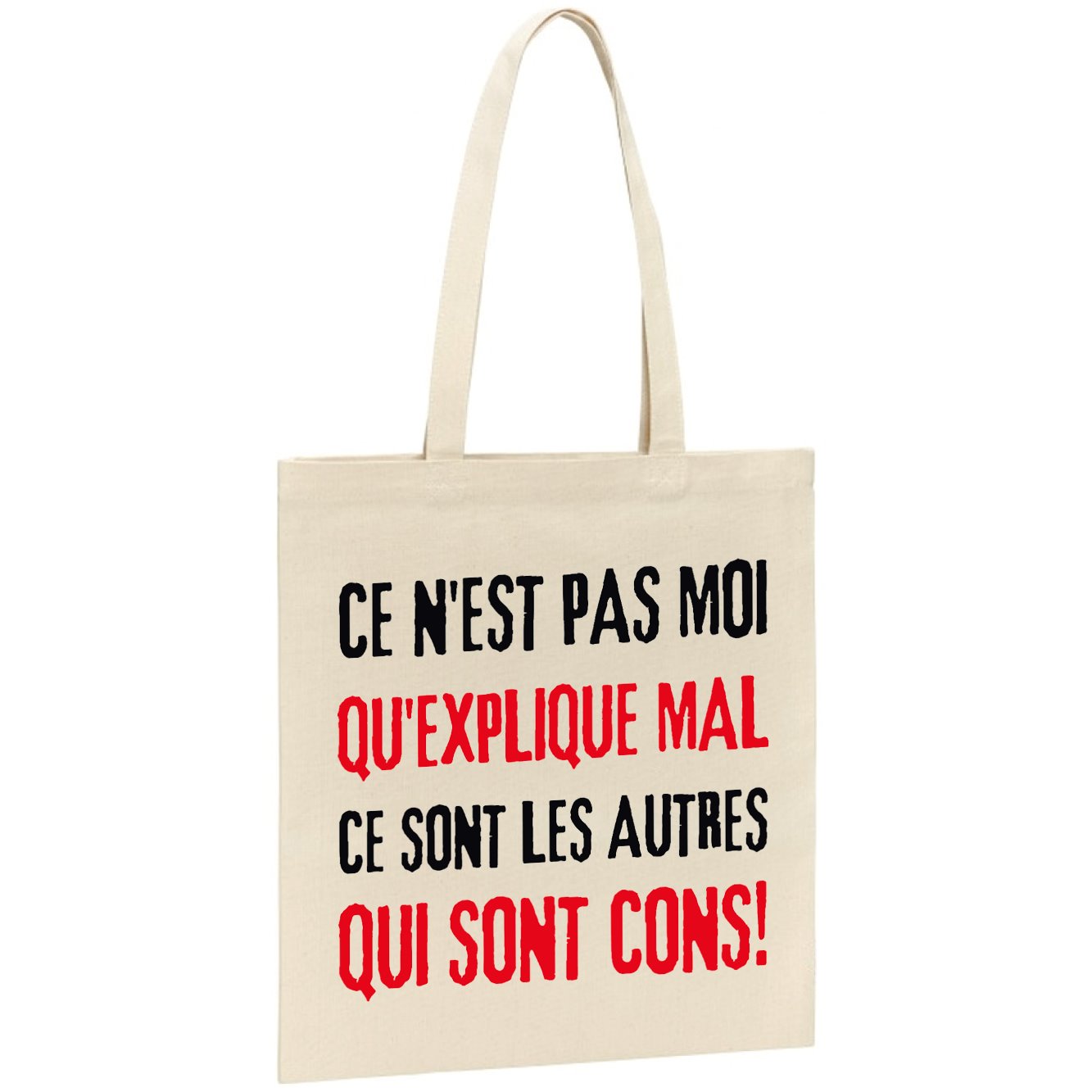 Tote bag Ce n'est pas moi qui explique mal 