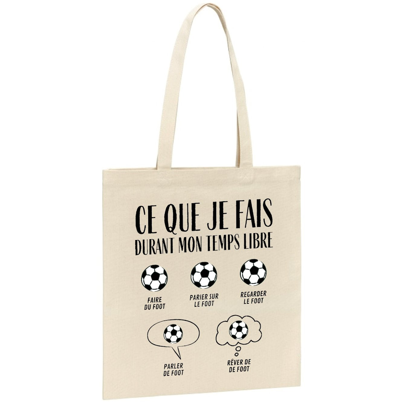 Tote bag Ce que je fais durant mon temps libre Foot 