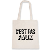 Tote bag C'est pas faux 