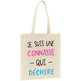 Tote bag Connasse qui déchire 