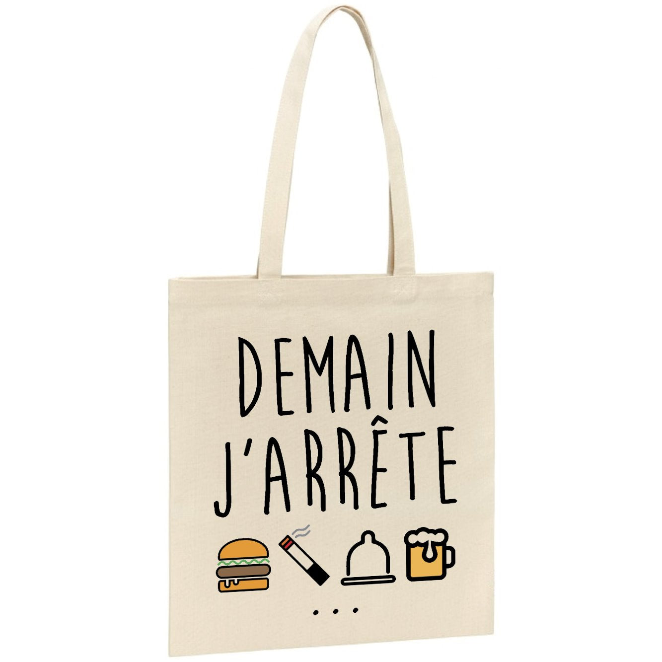 Tote bag Demain j'arrête 