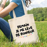 Tote bag Demain je me lève de bonheur Beige