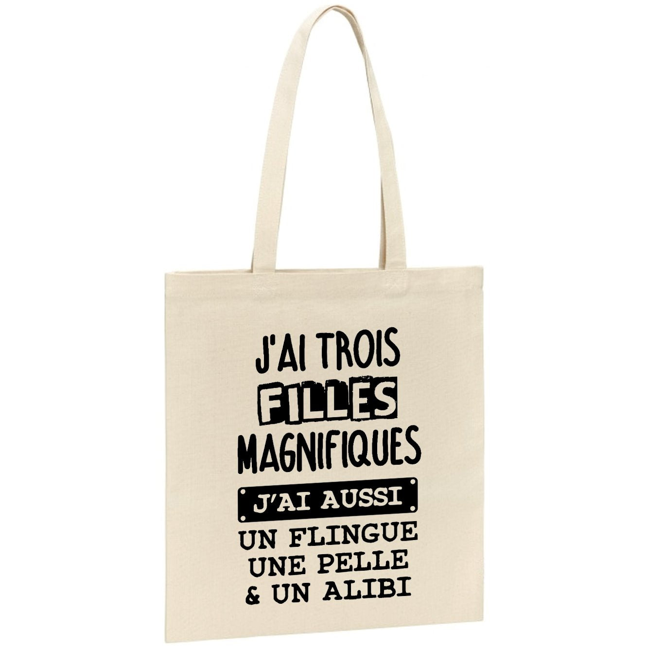 Tote bag J'ai trois filles magnifiques 