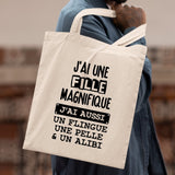 Tote bag J'ai une fille magnifique Beige