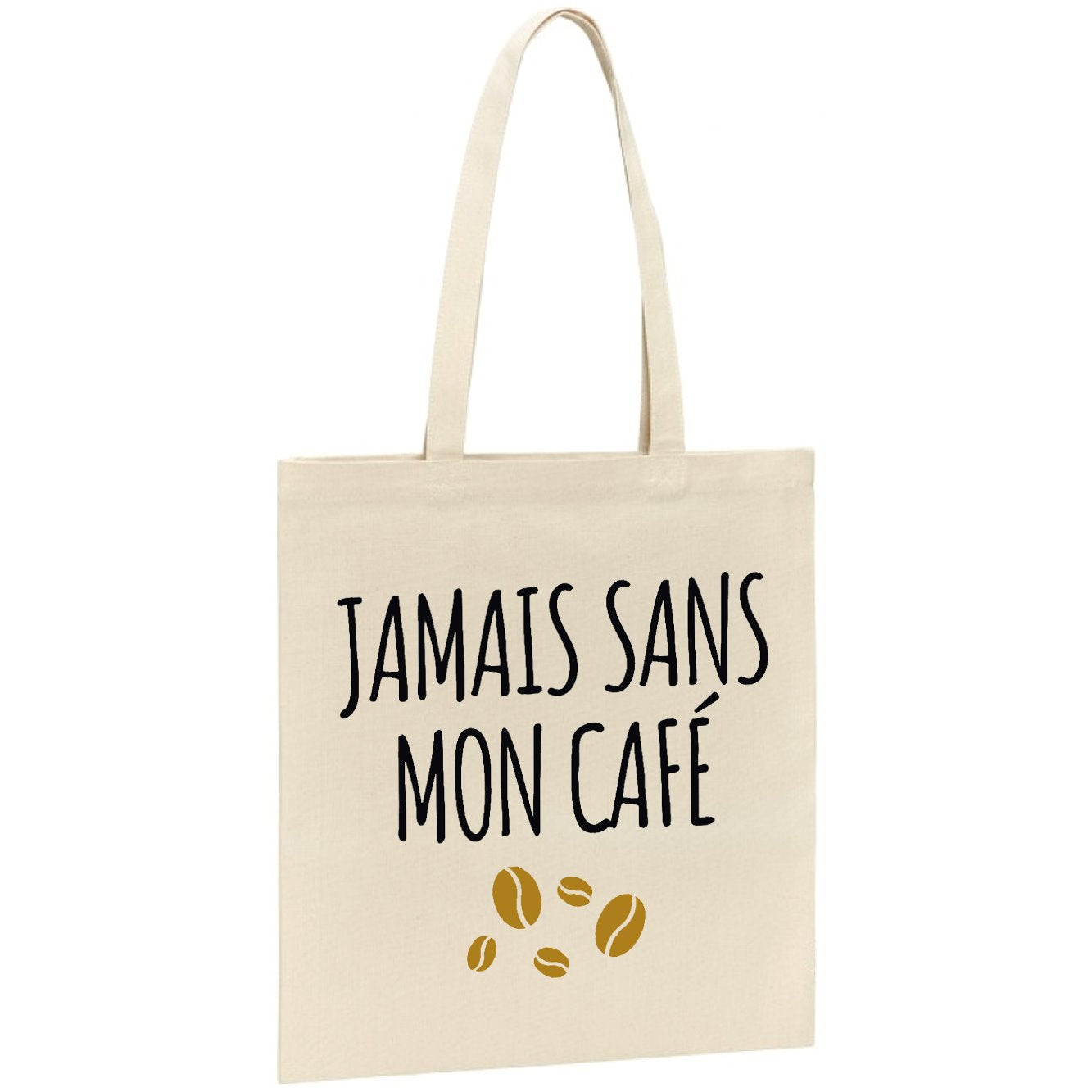 Tote bag Jamais sans mon café 