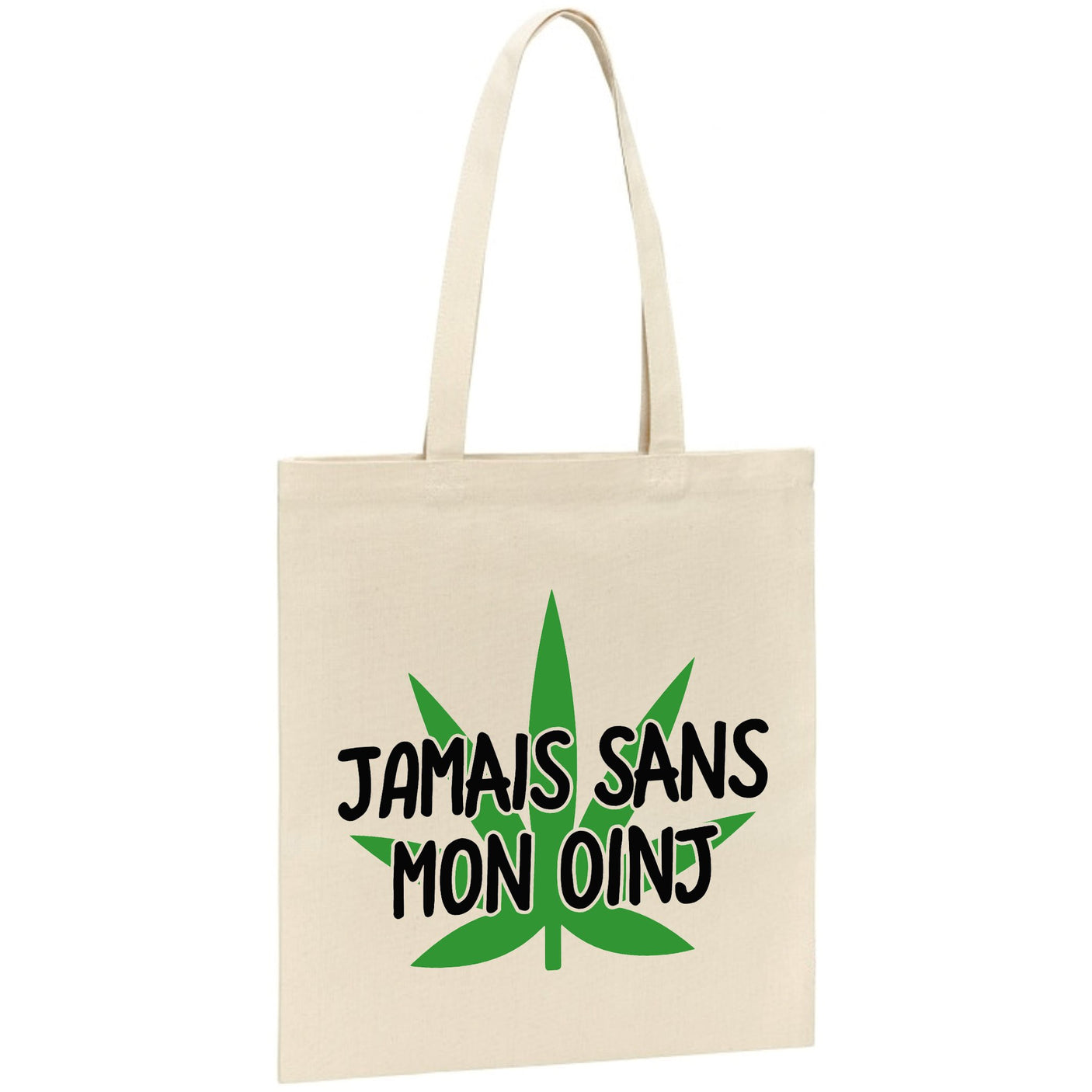 Tote bag Jamais sans mon oinj 