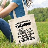 Tote bag Je n'ai pas besoin de thérapie juste d'escalade Blanc