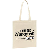 Tote bag Je n'ai pas sommeil 