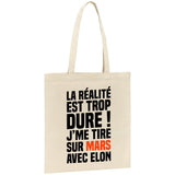 Tote bag J'me tire sur Mars avec Elon 