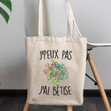 Tote bag J'peux pas j'ai bêtise Beige