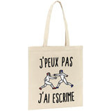 Tote bag J'peux pas j'ai escrime 