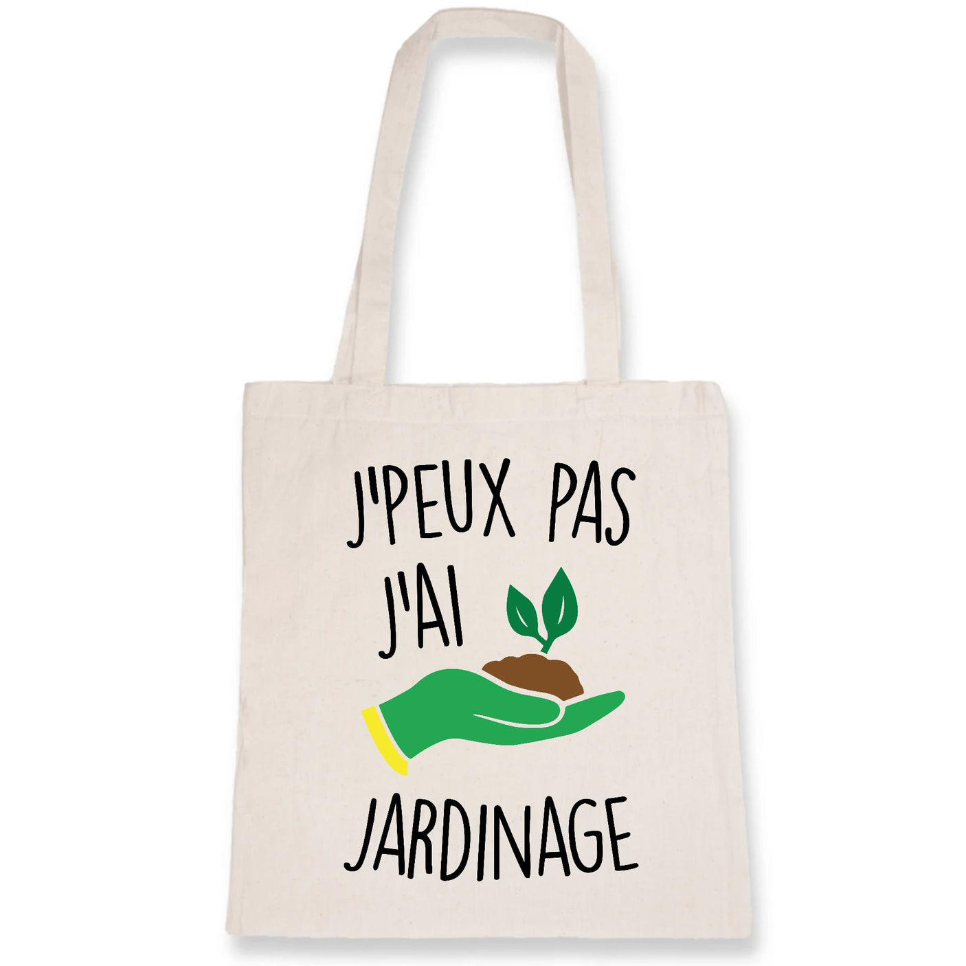 Tote bag J'peux pas j'ai jardinage 