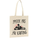 Tote bag J'peux pas j'ai karting 