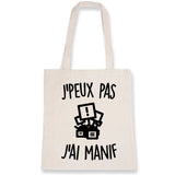 Tote bag J'peux pas j'ai manif 