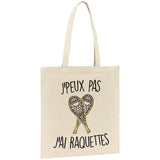 Tote bag J'peux pas j'ai raquettes 