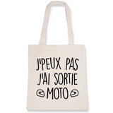 Tote bag J'peux pas j'ai sortie moto 