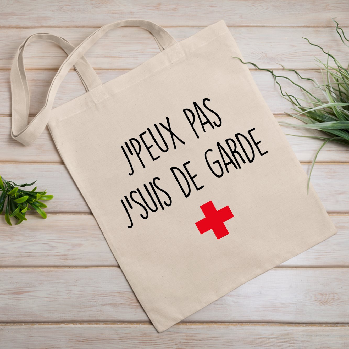 Tote bag J'peux pas j'suis de garde Beige