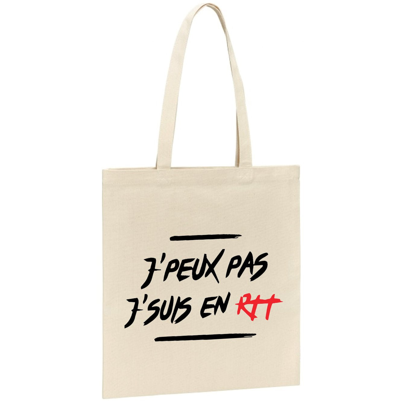 Tote bag J'peux pas j'suis en RTT 