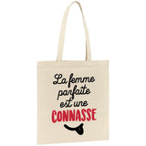 Tote bag La femme parfaite est une connasse 