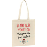 Tote bag Le père noël n'existe pas 