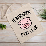 Tote bag Le saucisson c'est la vie Beige