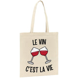 Tote bag Le vin c'est la vie 