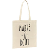 Tote bag Marre à bout 