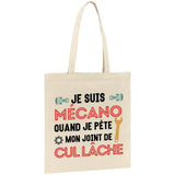 Tote bag Mécano mon joint de cul lâche 