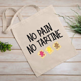 Tote bag No pain no tartine Blanc