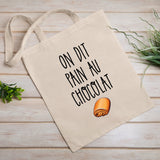 Tote bag On dit pain au chocolat Blanc