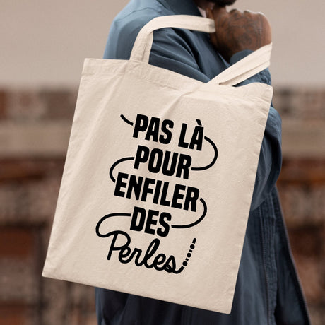 Tote bag Pas là pour enfiler des perles Blanc