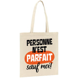 Tote bag Personne n'est parfait 