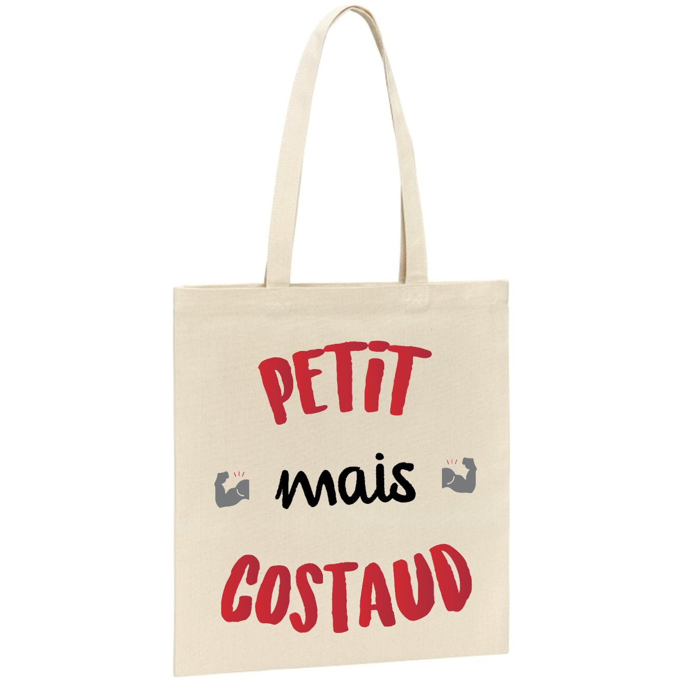 Tote bag Petit mais costaud 